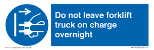 Do not leave forklift truck on charge overnight
